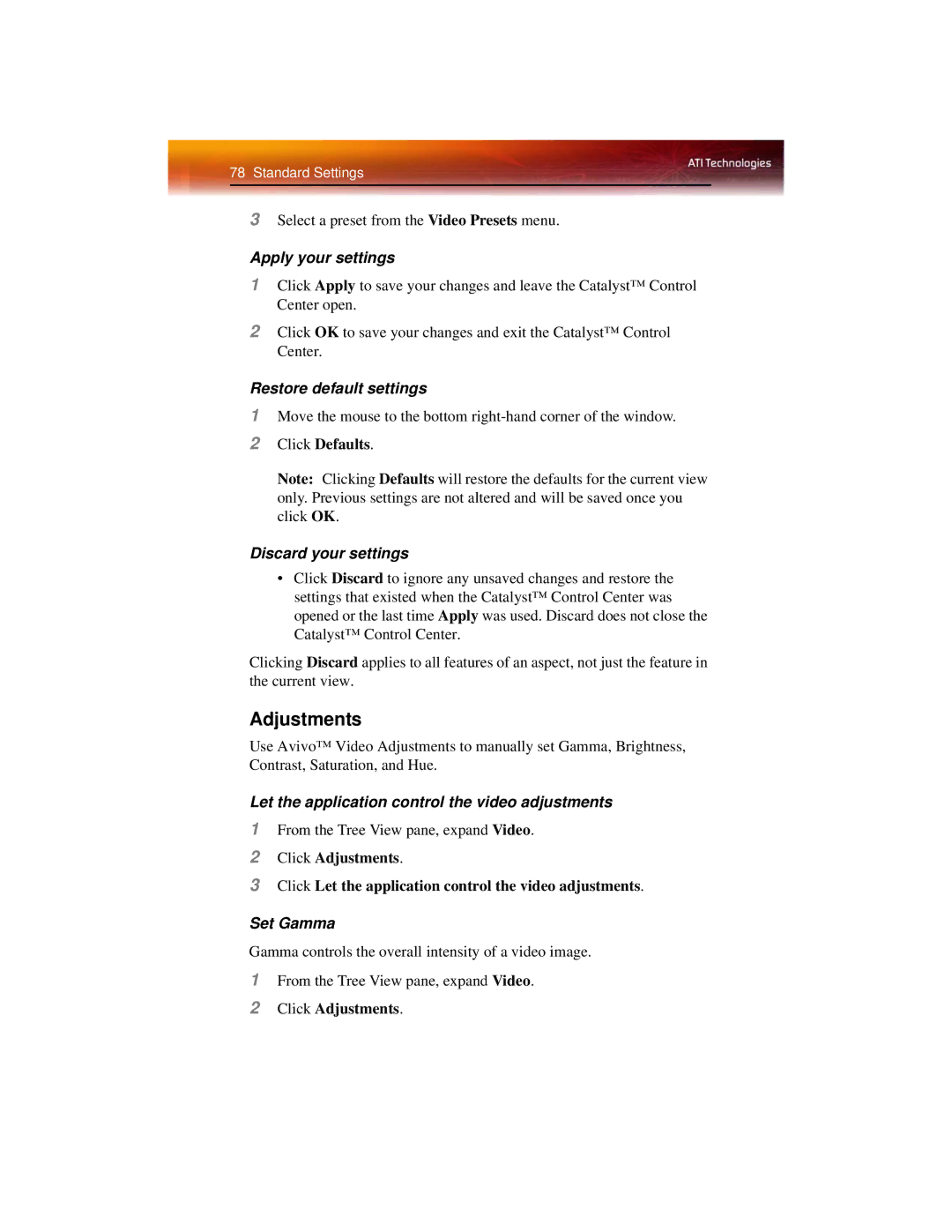 ATI Technologies X1600 manual Let the application control the video adjustments, Set Gamma, Click Adjustments 