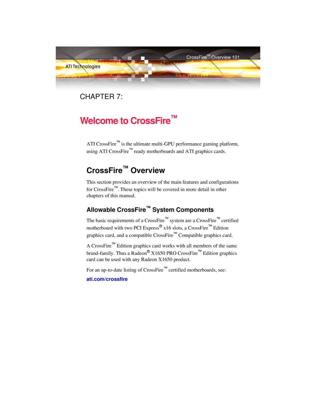 ATI Technologies X1650 manual Welcome to CrossFire, CrossFire Overview, Allowable CrossFire System Components 