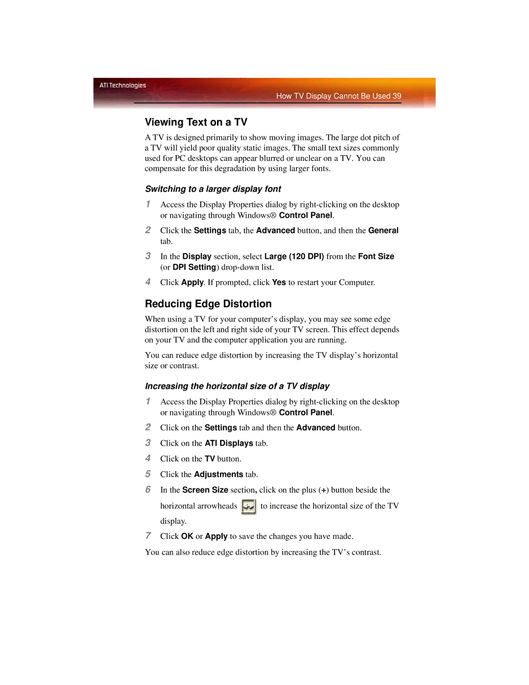ATI Technologies X600 manual Viewing Text on a TV, Reducing Edge Distortion, Switching to a larger display font 