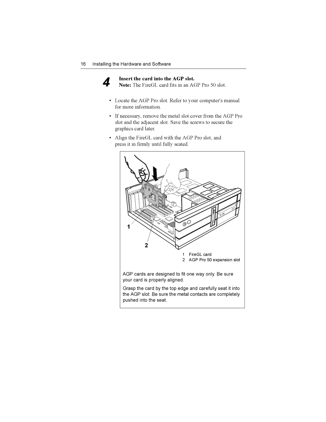 ATI Technologies Z1-128p, X1-256P specifications Insert the card into the AGP slot 