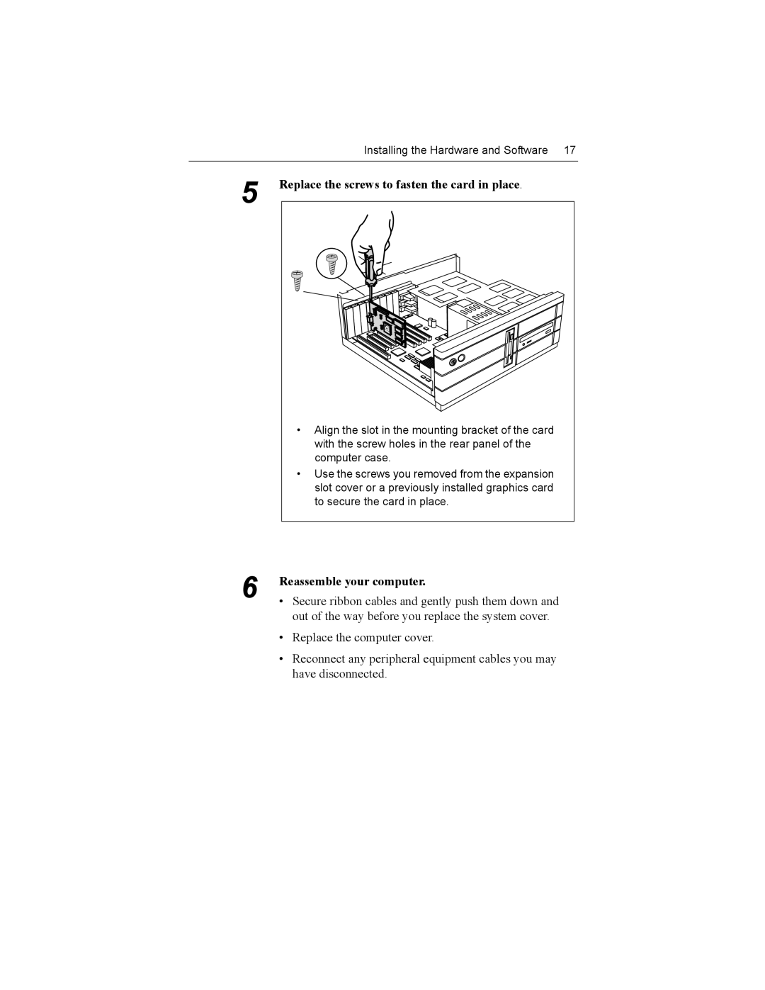 ATI Technologies X1-256P, Z1-128p specifications Replace the screws to fasten the card in place 