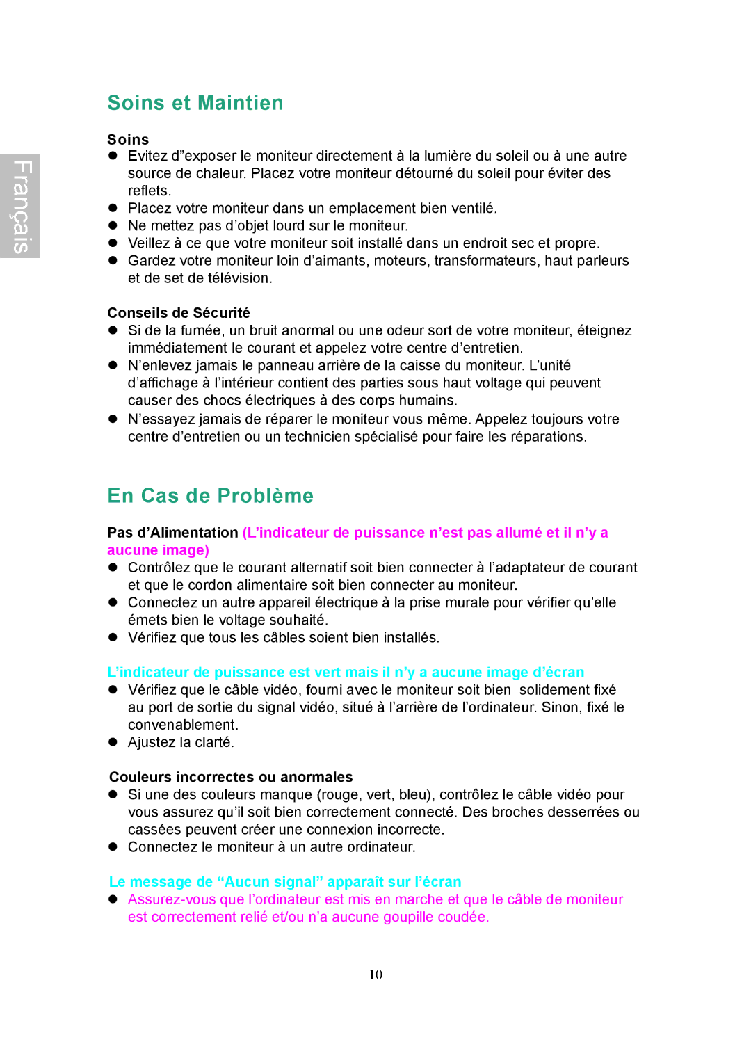 Ativa AT22OH user manual Soins et Maintien, En Cas de Problème, Conseils de Sécurité, Couleurs incorrectes ou anormales 