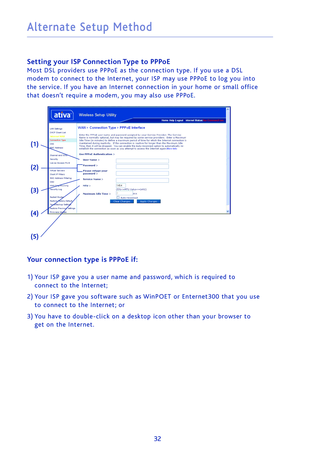 Ativa AWGR54 user manual Setting your ISP Connection Type to PPPoE, Your connection type is PPPoE if 