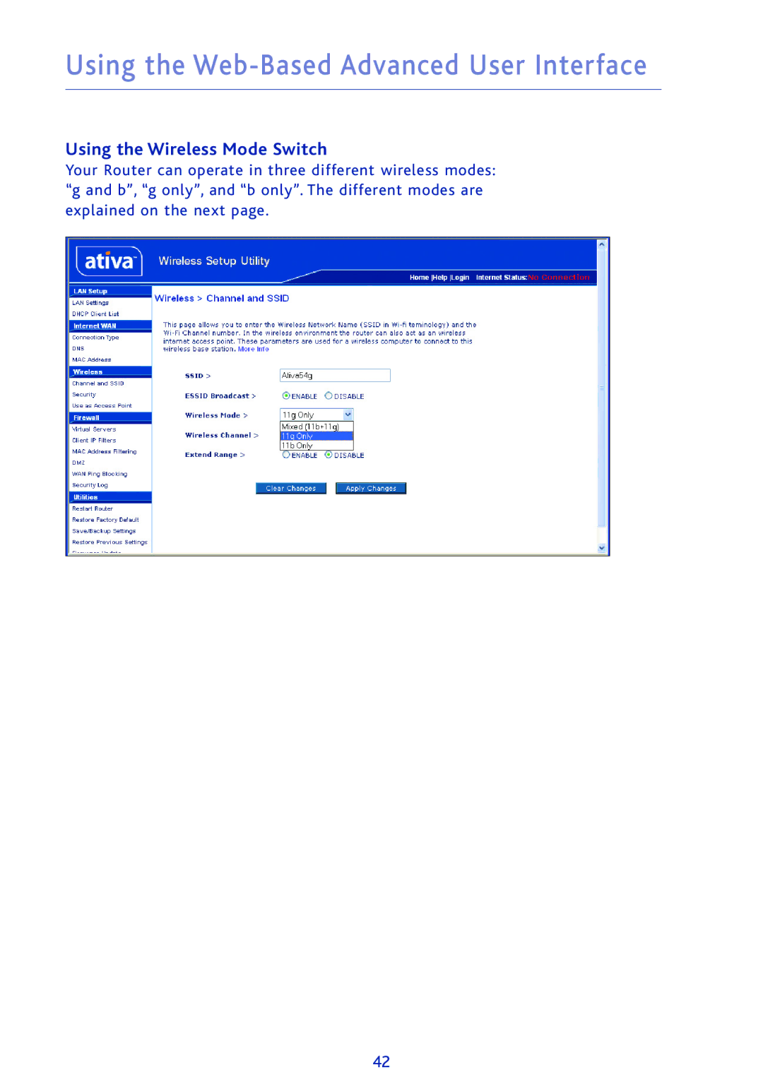 Ativa AWGR54 user manual Using the Wireless Mode Switch 