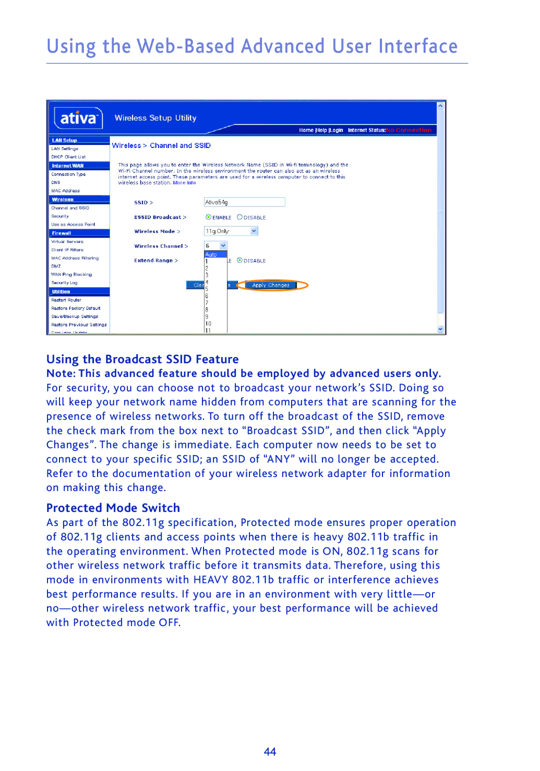 Ativa AWGR54 user manual Using the Broadcast Ssid Feature Protected Mode Switch 