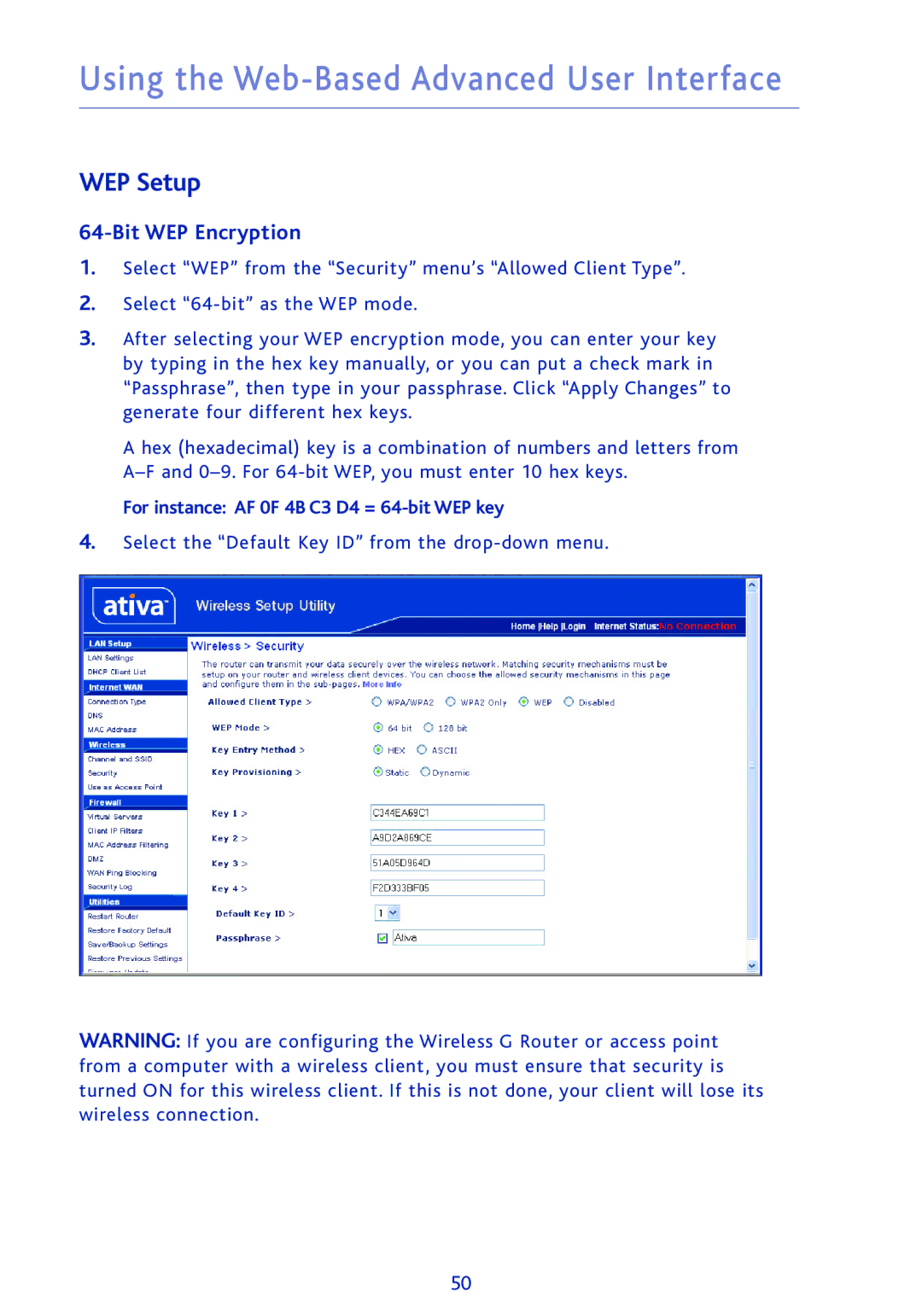 Ativa AWGR54 user manual WEP Setup, Bit WEP Encryption 