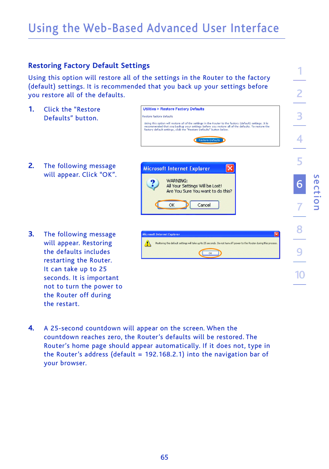 Ativa AWGR54 user manual Restoring Factory Default Settings 