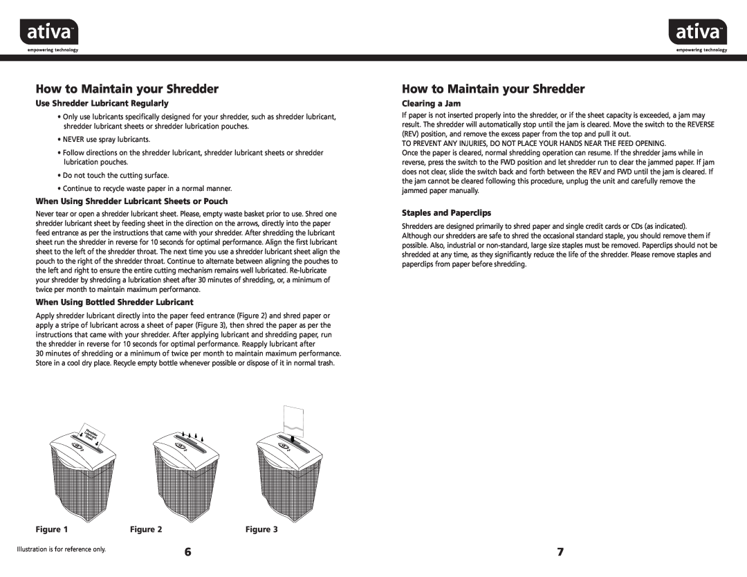 Ativa CS 2165 manual How to Maintain your Shredder, Use Shredder Lubricant Regularly, When Using Bottled Shredder Lubricant 