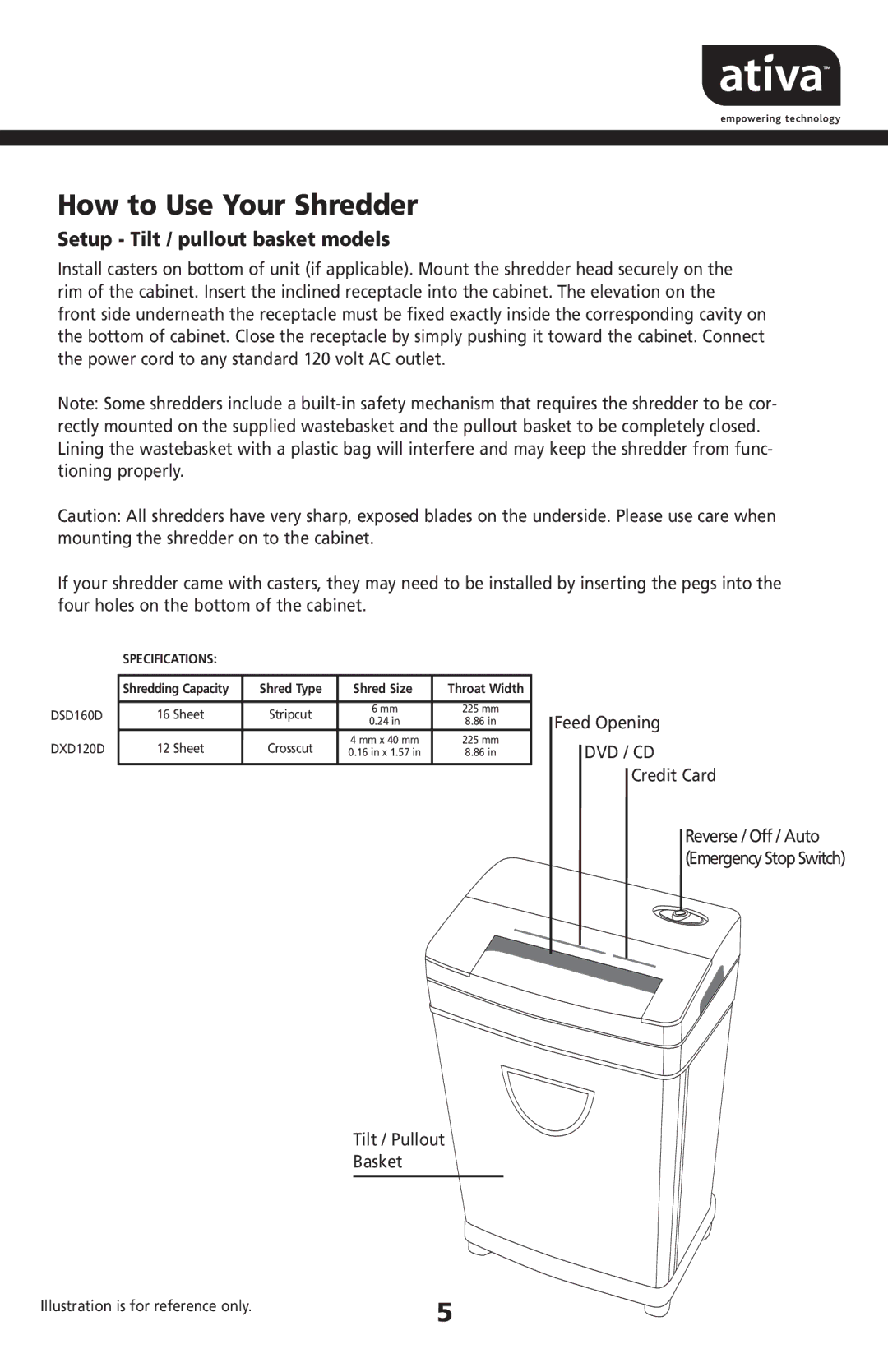 Ativa DXD120D, DSD160D manual How to Use Your Shredder, Setup Tilt / pullout basket models 