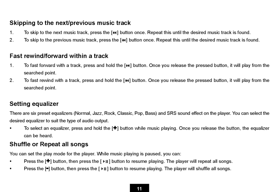 Ativa KS02 manual Skipping to the next/previous music track, Fast rewind/forward within a track, Setting equalizer 