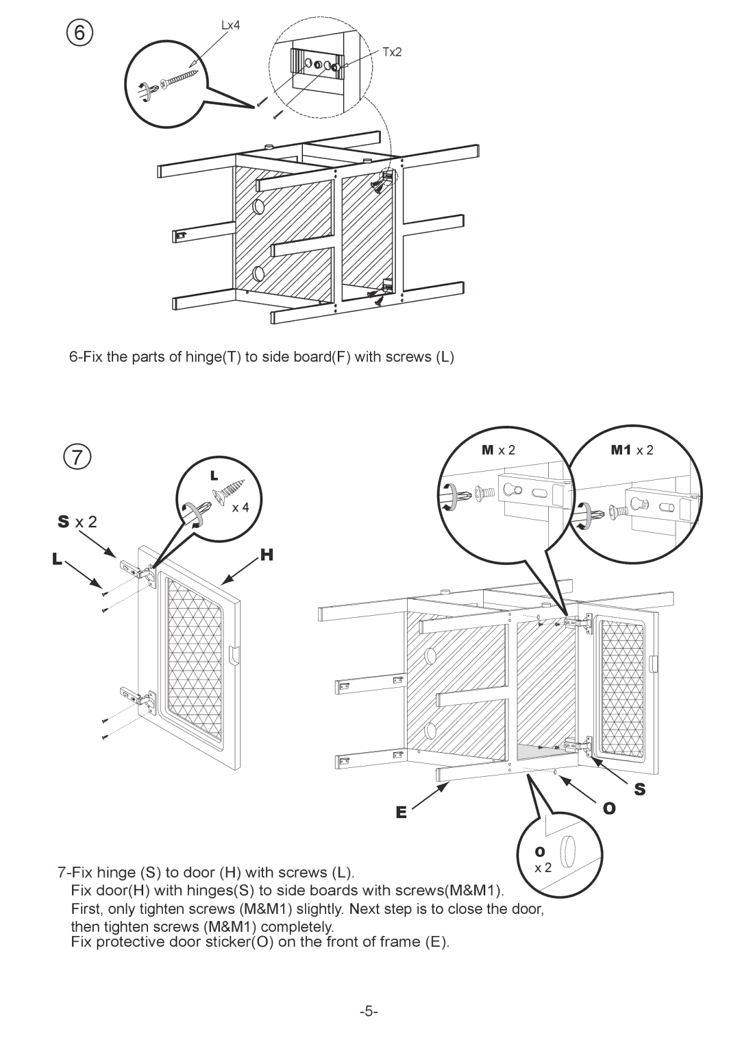 Atlantic 36835514 manual Fix the parts of hingeT to side boardF with screws L 