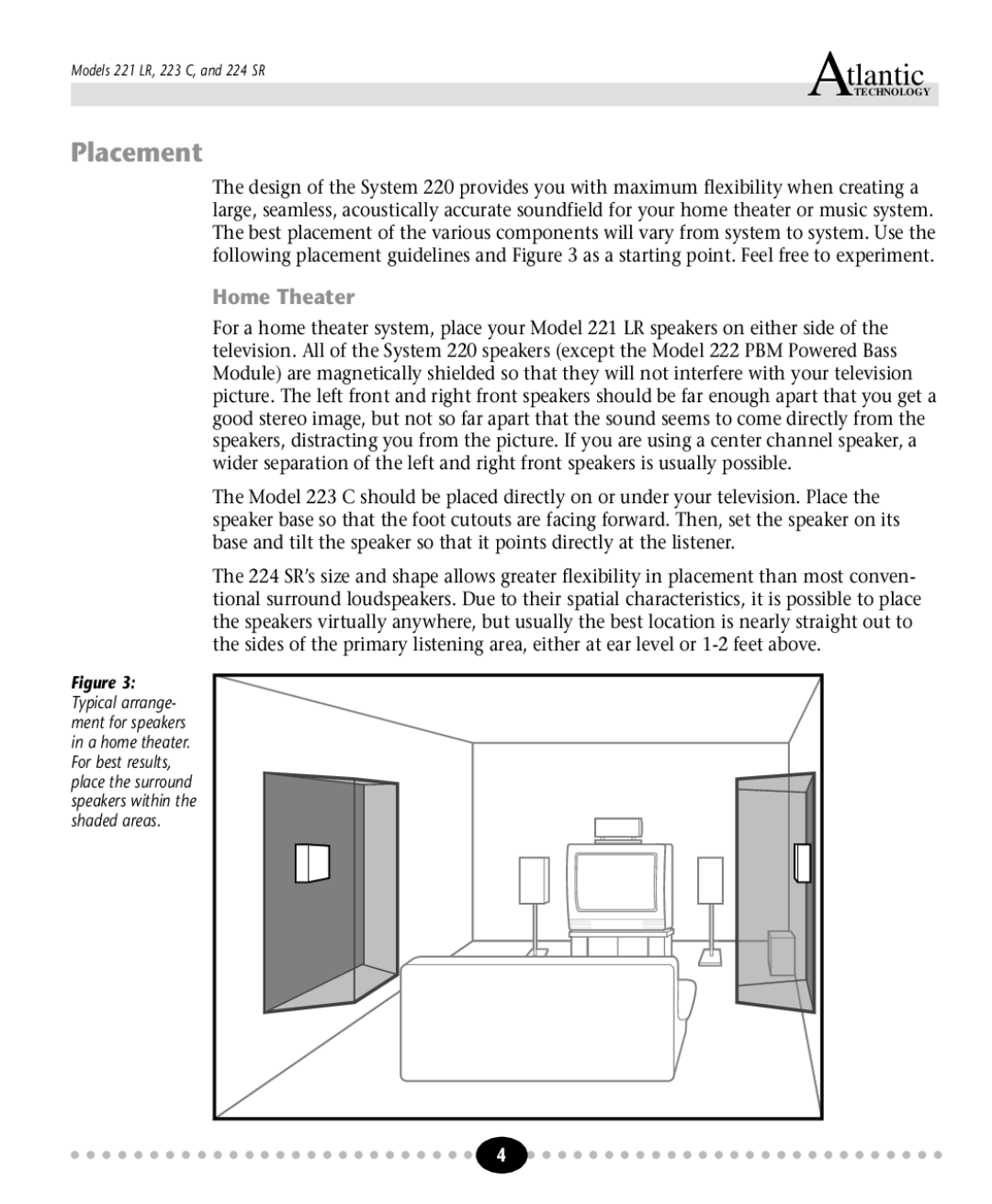 Atlantic Technology 221 LR, 223 C, 224 SR instruction manual Placement, Home Theater 