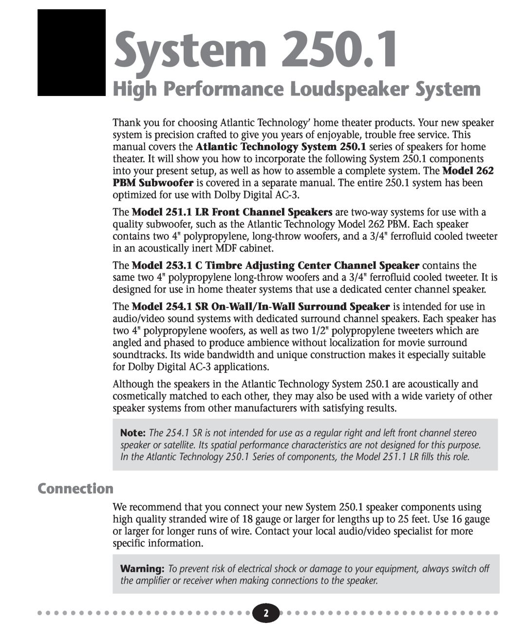 Atlantic Technology 251.1 LR, 254.1 SR, 253.1 C instruction manual Connection, High Performance Loudspeaker System 
