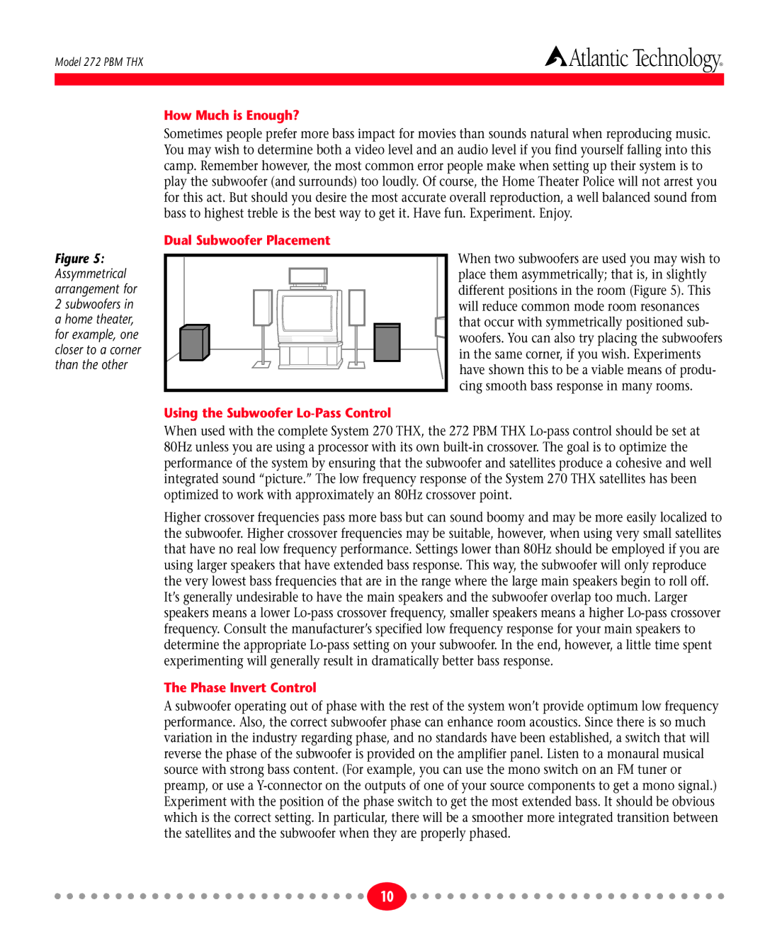 Atlantic Technology 272 PBM THX How Much is Enough?, Dual Subwoofer Placement, Using the Subwoofer Lo-Pass Control 