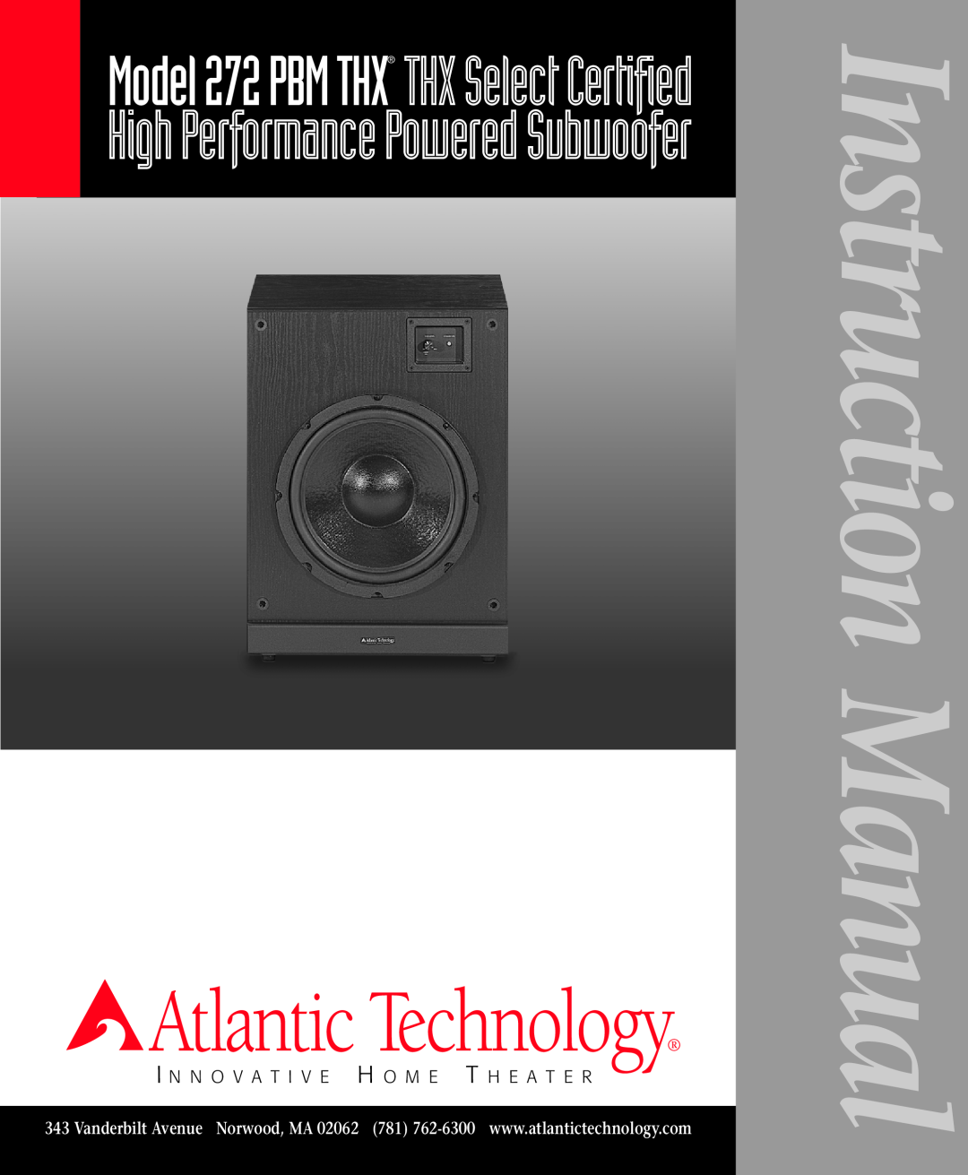 Atlantic Technology 272 PBM THX instruction manual I N N O V A T I V E H O M E T H E A T E R, Atlantic Technology 