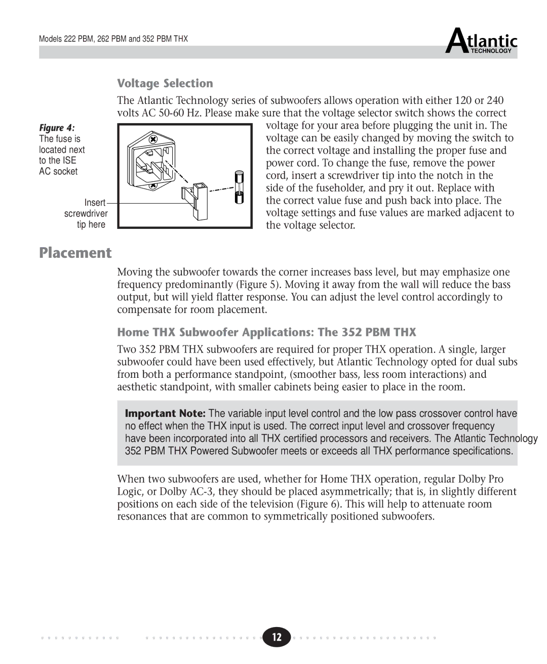 Atlantic Technology 352 PBM THX, 222 PBM, 262 PBM instruction manual Placement, Voltage Selection 