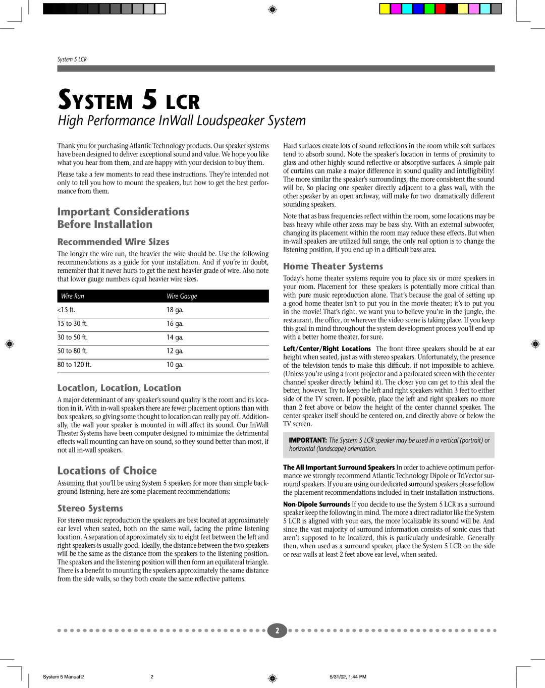 Atlantic Technology 5 LCR instruction manual Important Considerations Before Installation, Locations of Choice 