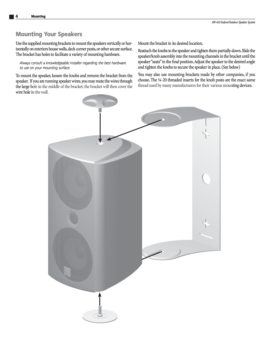 Atlantic Technology AW-424 instruction manual Mounting Your Speakers, Mount the bracket in its desired location 