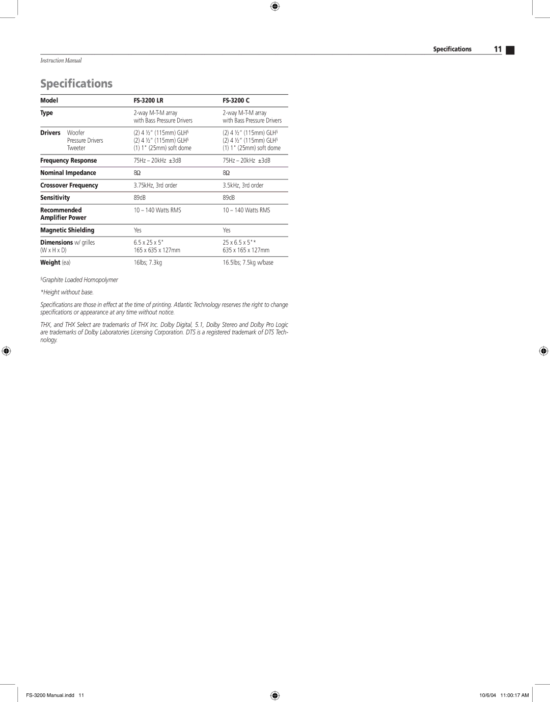 Atlantic Technology FS-3200 instruction manual Speciﬁcations, Drivers Woofer 