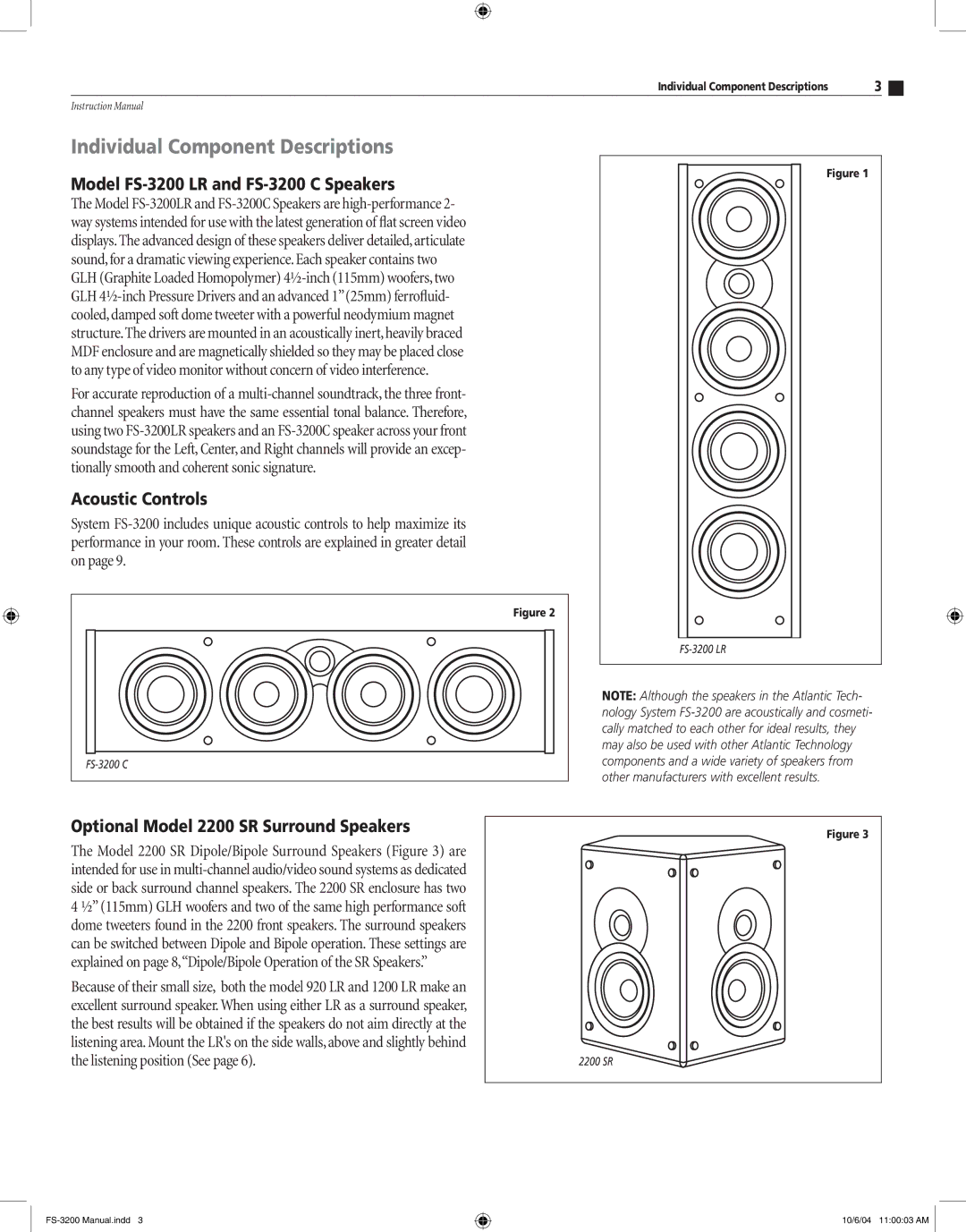 Atlantic Technology Individual Component Descriptions, Model FS-3200 LR and FS-3200 C Speakers, Acoustic Controls 