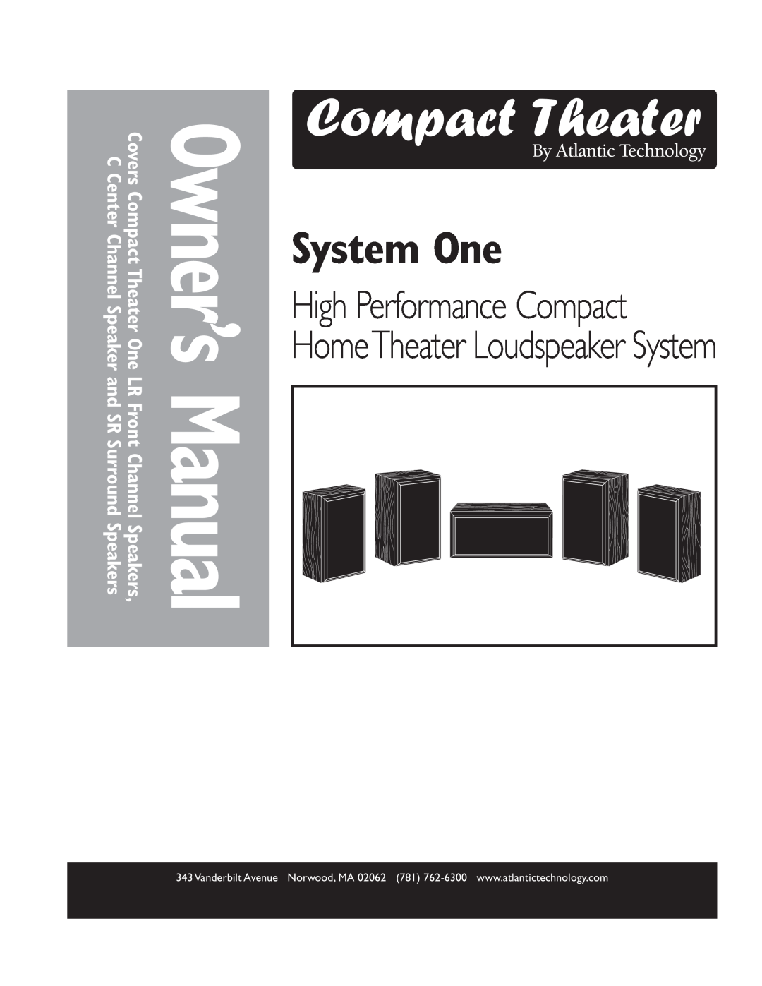 Atlantic Technology High Performance Compact owner manual System One, Speakers, and SR Surround, C Center Channel Speaker 