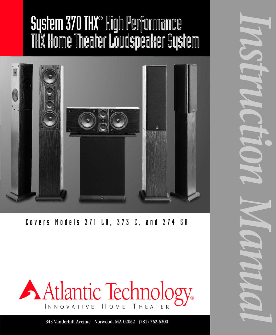 Atlantic Technology 201, Home Theater System, 371 LR, 374 SR, 373 C instruction manual Atlantic Technology 