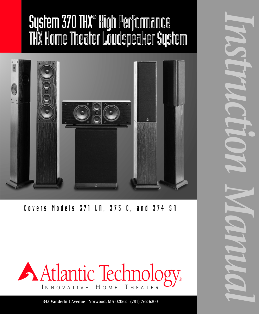 Atlantic Technology 201, Home Theater System, 371 LR instruction manual Atlantic Technology, Vanderbilt Avenue Norwood, MA 