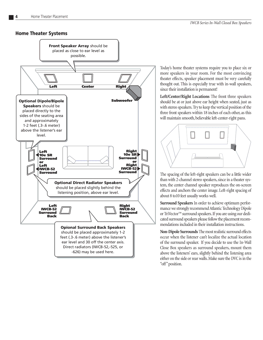 Atlantic Technology IWCB-525, IWCB-626 instruction manual Home Theater Systems, Since their installation is permanent 