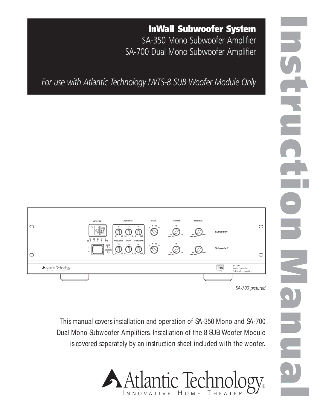 Atlantic Technology SA-350, SA-700, SA-350 Mono instruction manual Str uc tio n M an ua l 