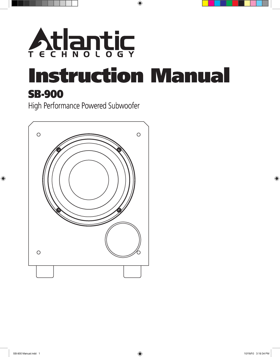 Atlantic Technology instruction manual High Performance Powered Subwoofer, SB-900Manual.indd, 10/18/10 3 19 34 PM 