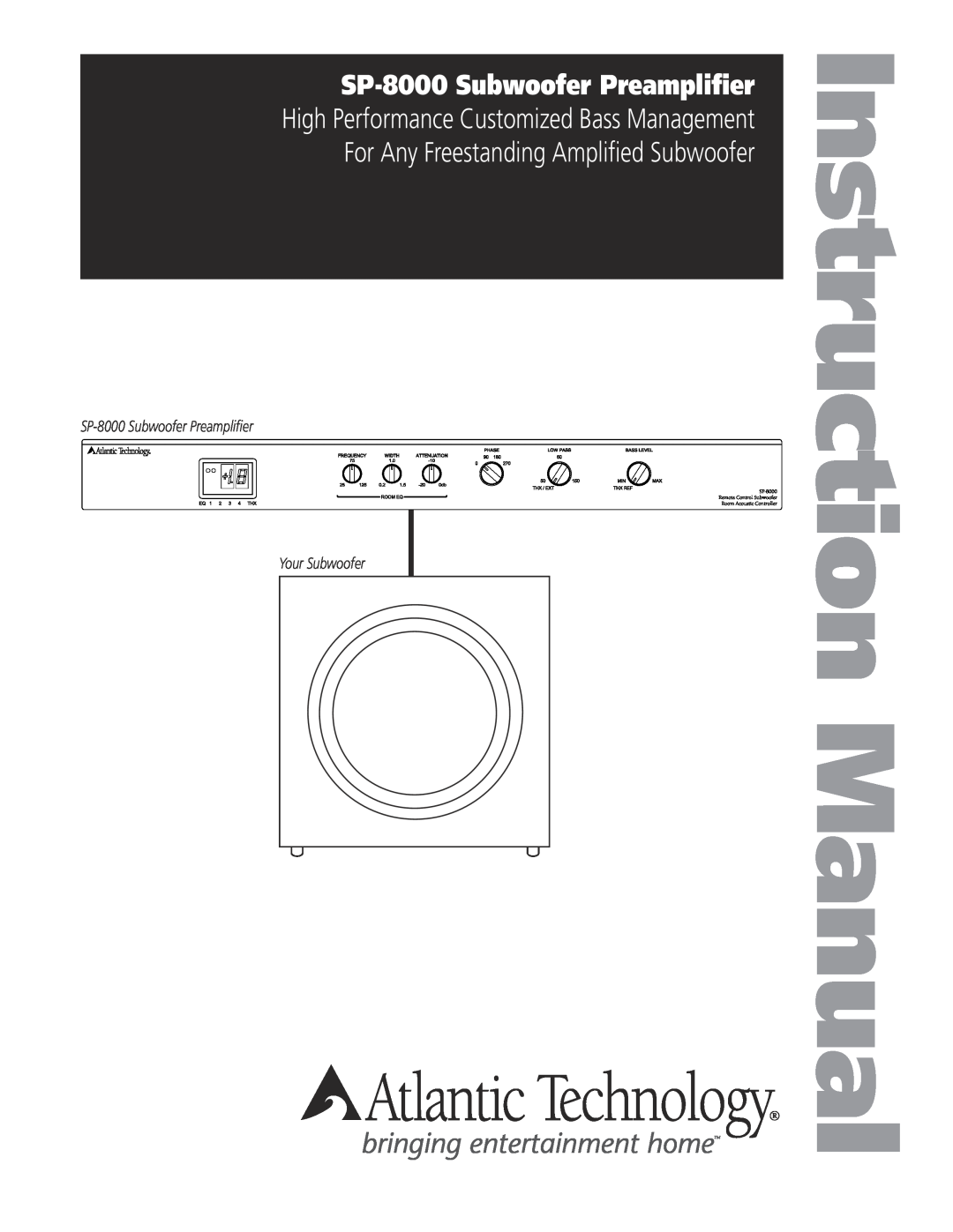 Atlantic Technology instruction manual SP-8000Subwoofer Preamplifier, For Any Freestanding Amplified Subwoofer 