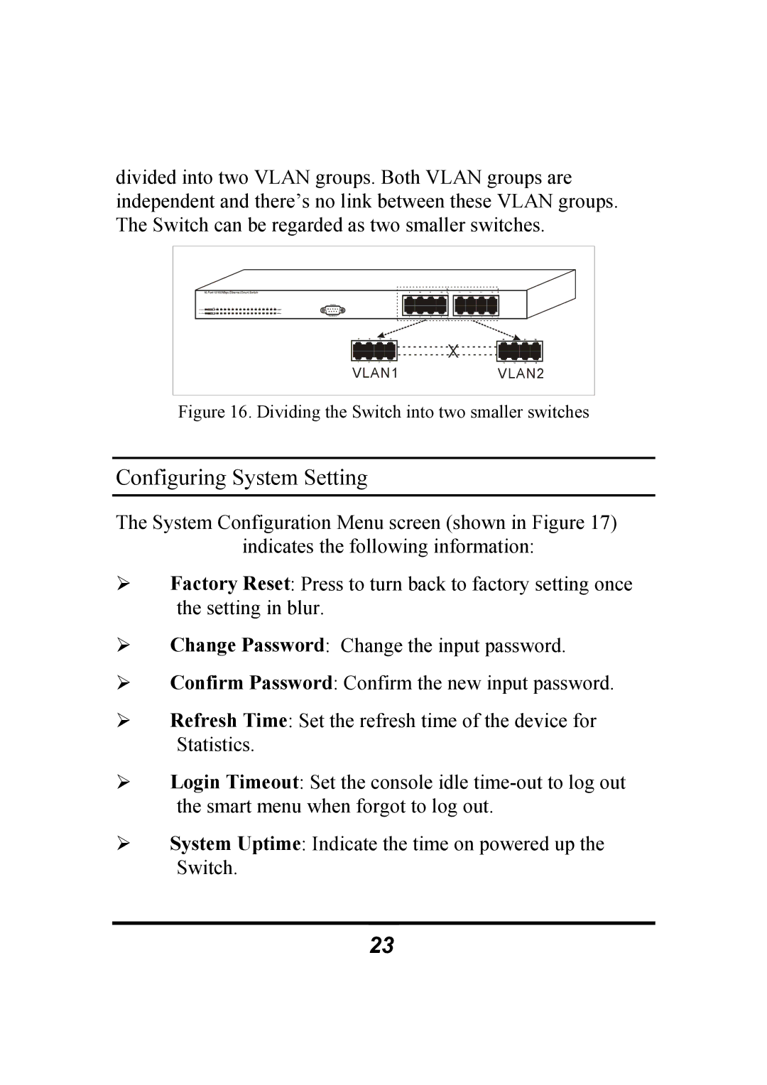 Atlantis Land 10/100Mbps manual Configuring System Setting, Dividing the Switch into two smaller switches 