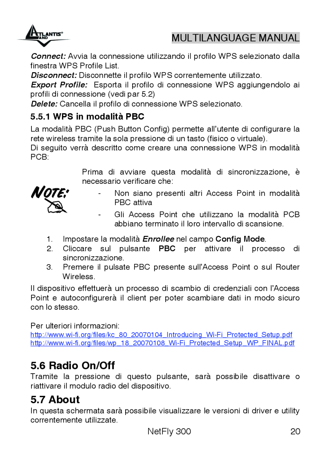 Atlantis Land 300 manual Radio On/Off, About, WPS in modalità PBC 