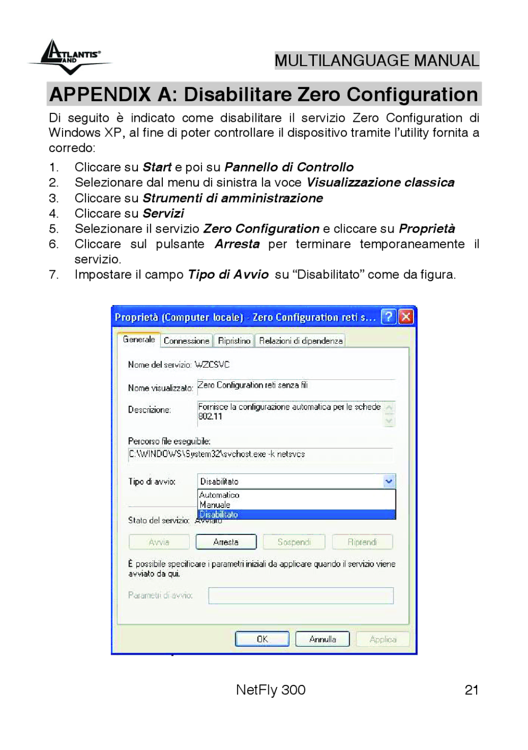 Atlantis Land 300 manual Appendix a Disabilitare Zero Configuration, Cliccare su Start e poi su Pannello di Controllo 