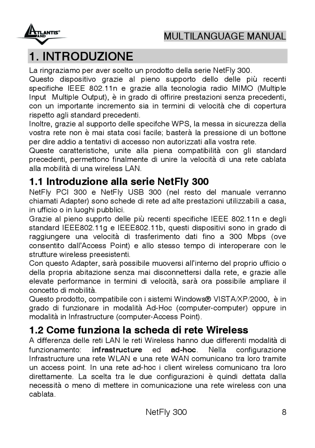 Atlantis Land 300 manual Introduzione alla serie NetFly, Come funziona la scheda di rete Wireless 