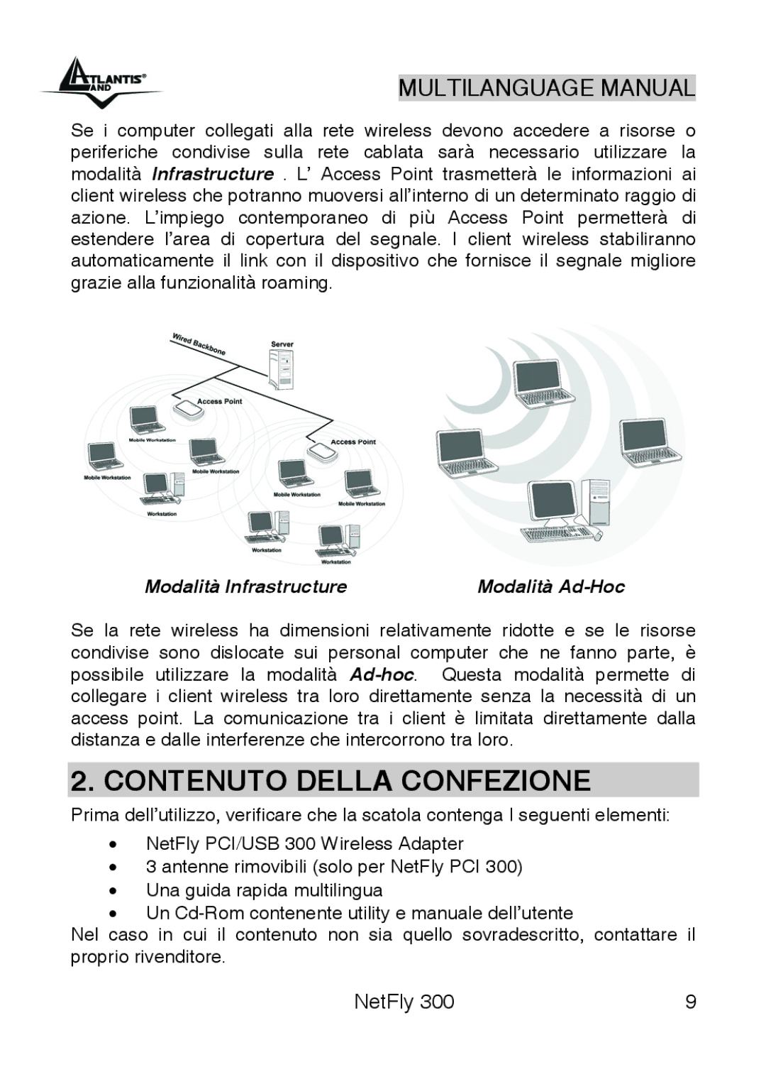 Atlantis Land 300 manual Contenuto Della Confezione, Modalità Infrastructure Modalità Ad-Hoc 