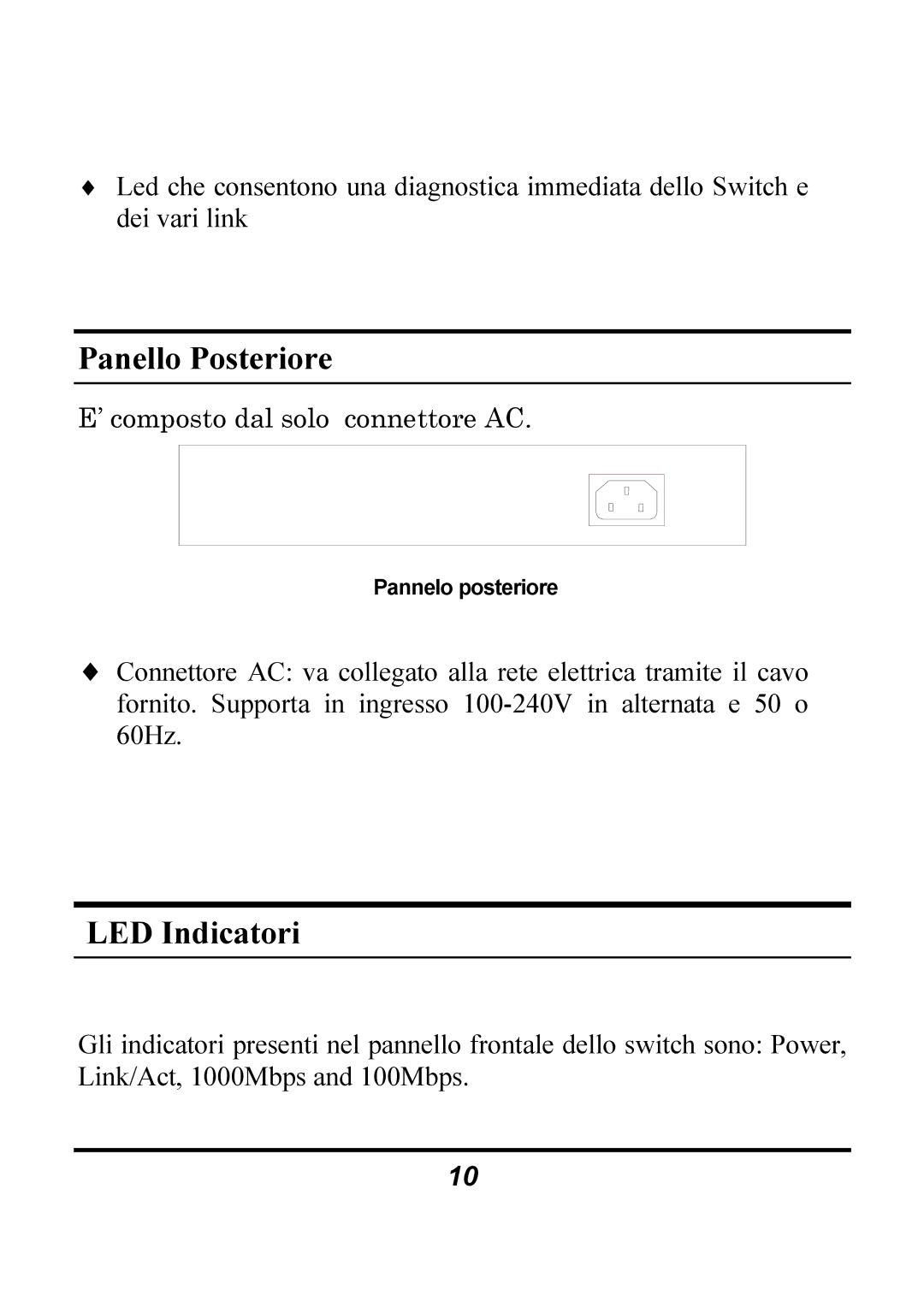 Atlantis Land 4/8 ports 10/100/1000Mbps manual Panello Posteriore, LED Indicatori 