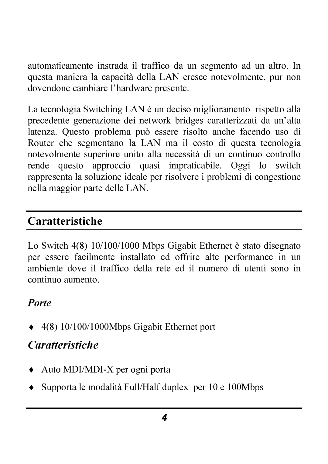 Atlantis Land 4/8 ports 10/100/1000Mbps manual Caratteristiche 