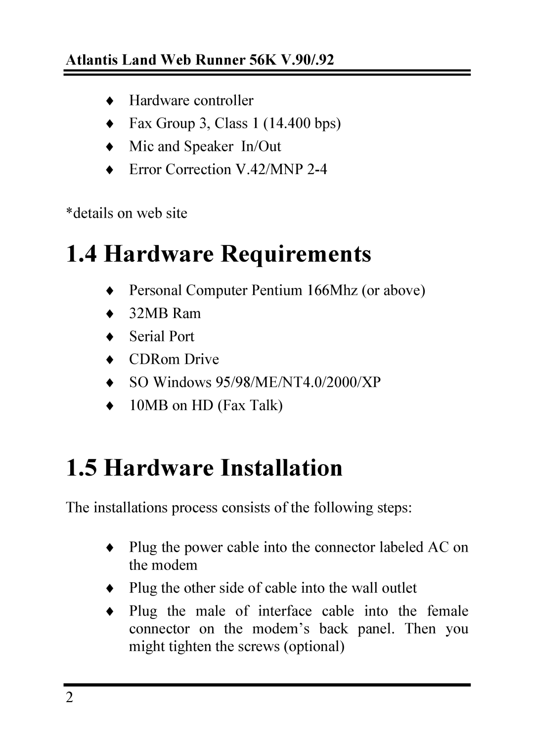 Atlantis Land 56K V.92 quick start Hardware Requirements, Hardware Installation 