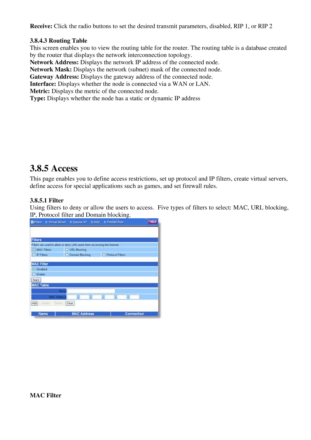 Atlantis Land 899 A02-WR-54G ME01 user manual Access, Routing Table, MAC Filter 