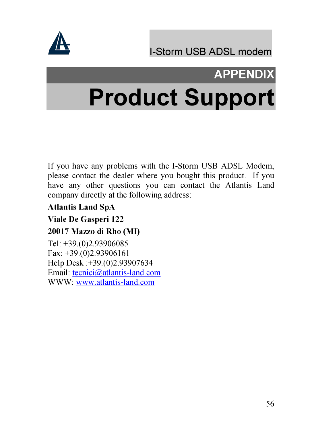 Atlantis Land A01-AU1 manual Product Support 