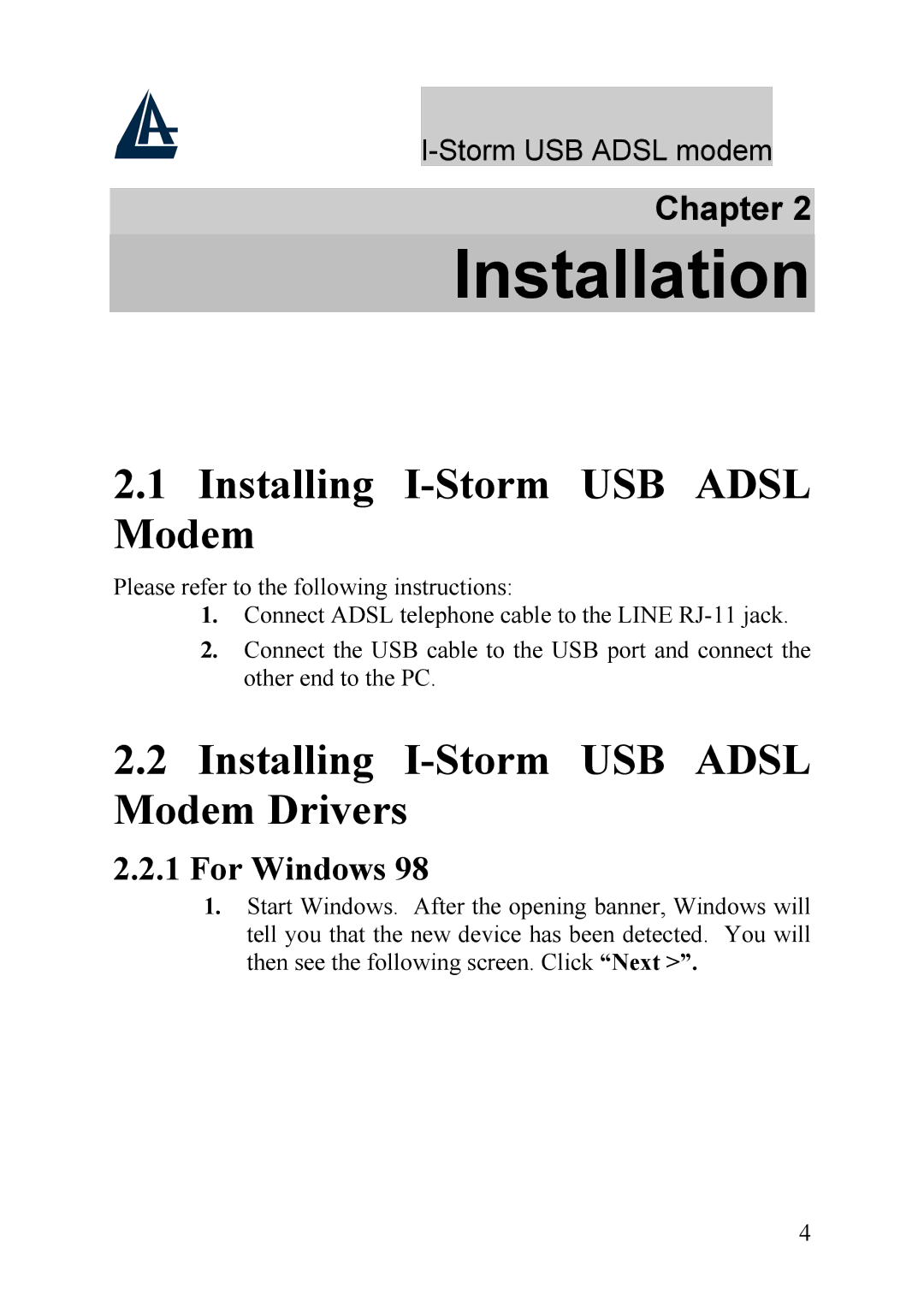 Atlantis Land A01-AU1 manual Installing I-Storm USB Adsl Modem Drivers, For Windows 