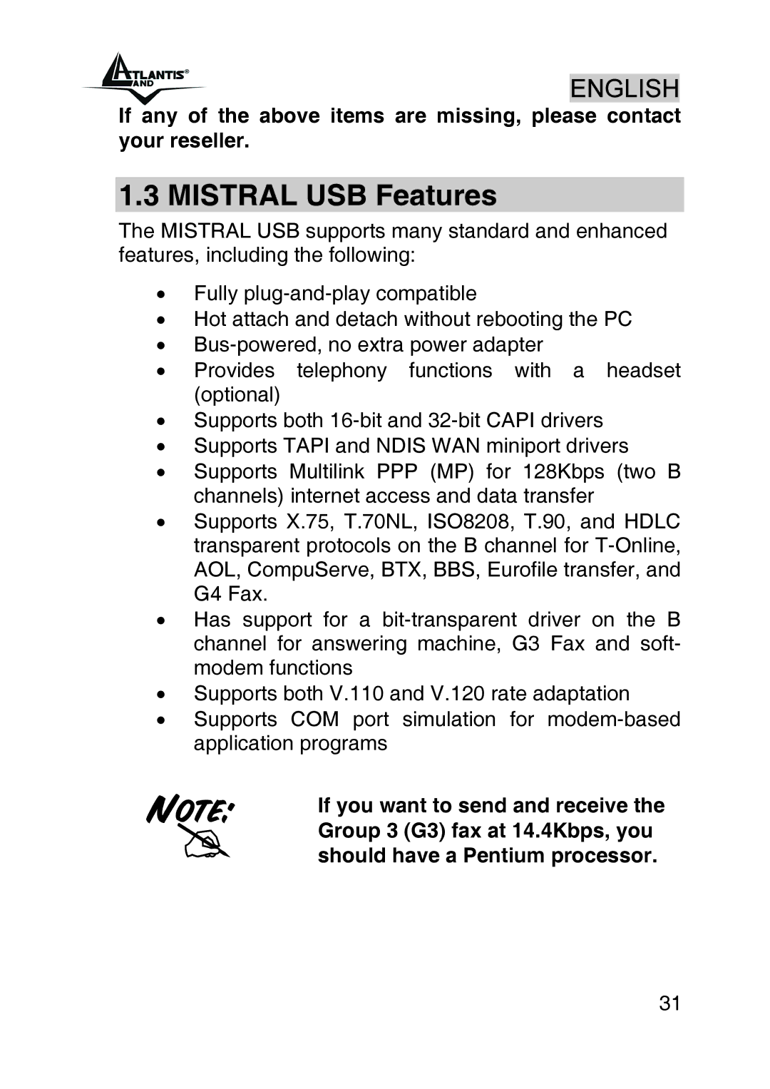 Atlantis Land A01-IU1 manual Mistral USB Features 