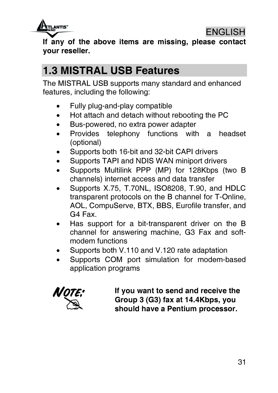 Atlantis Land A01-IU1 manual MISTRAL USB Features, If any of the above items are missing, please contact your reseller 