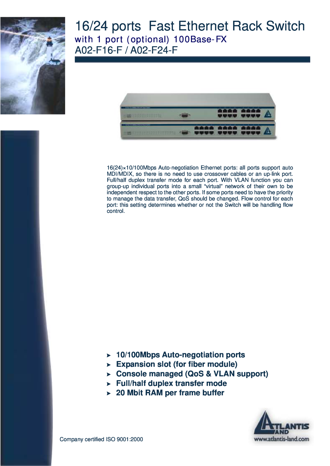 Atlantis Land manual A02-F16-F / A02-F24-F, with 1 port optional 100Base-FX, 16/24 ports Fast Ethernet Rack Switch 