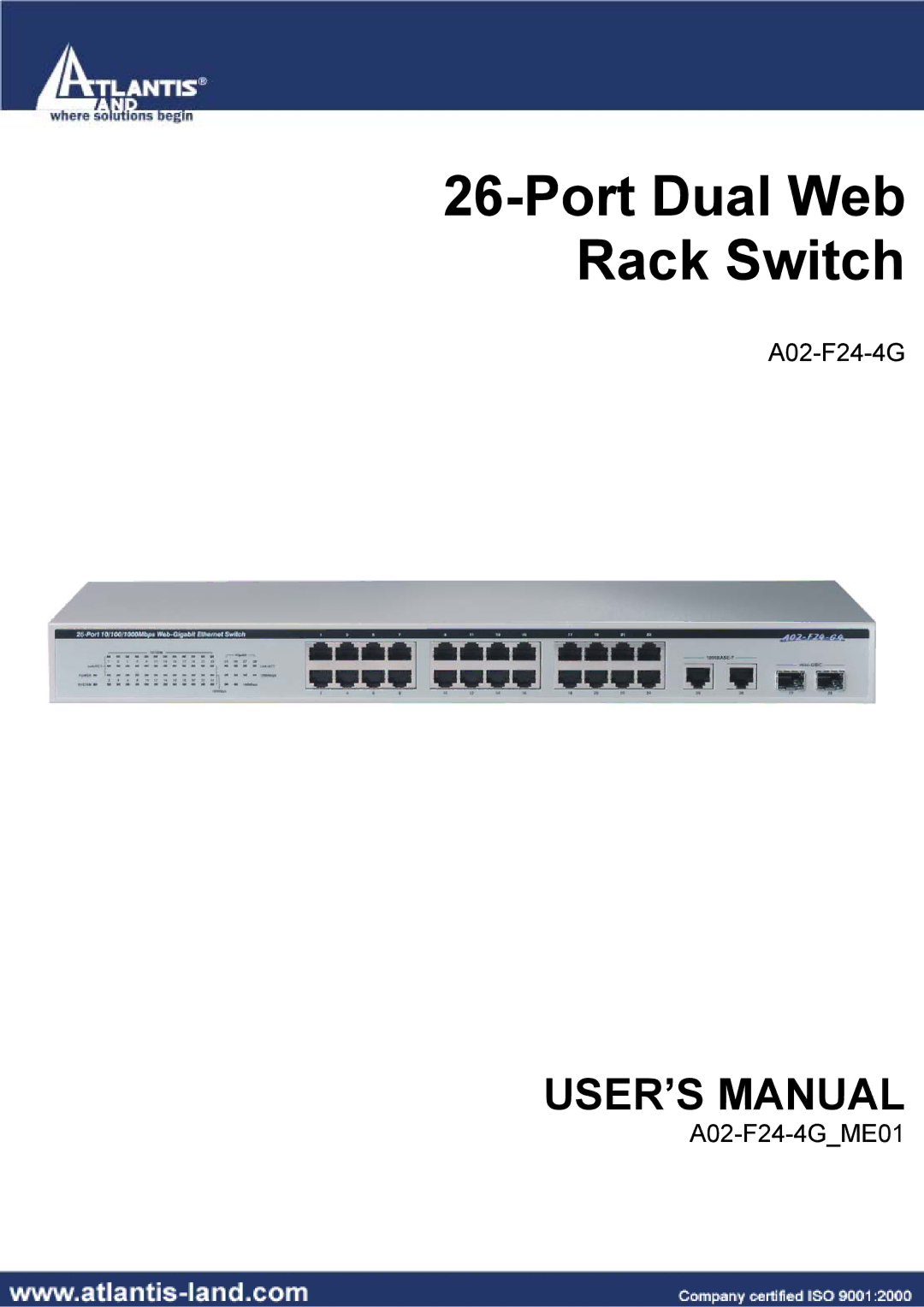 Atlantis Land A02-F24-4G user manual Port Dual Web Rack Switch 