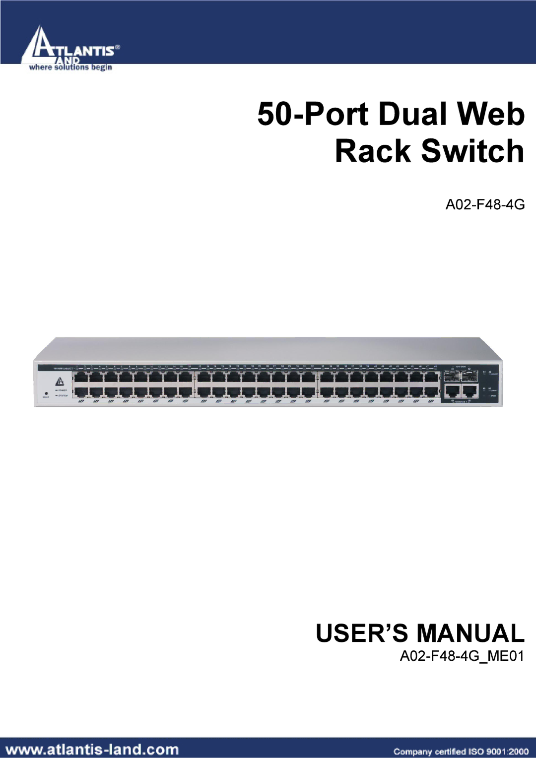 Atlantis Land A02-F48-4G user manual Port Dual Web Rack Switch 