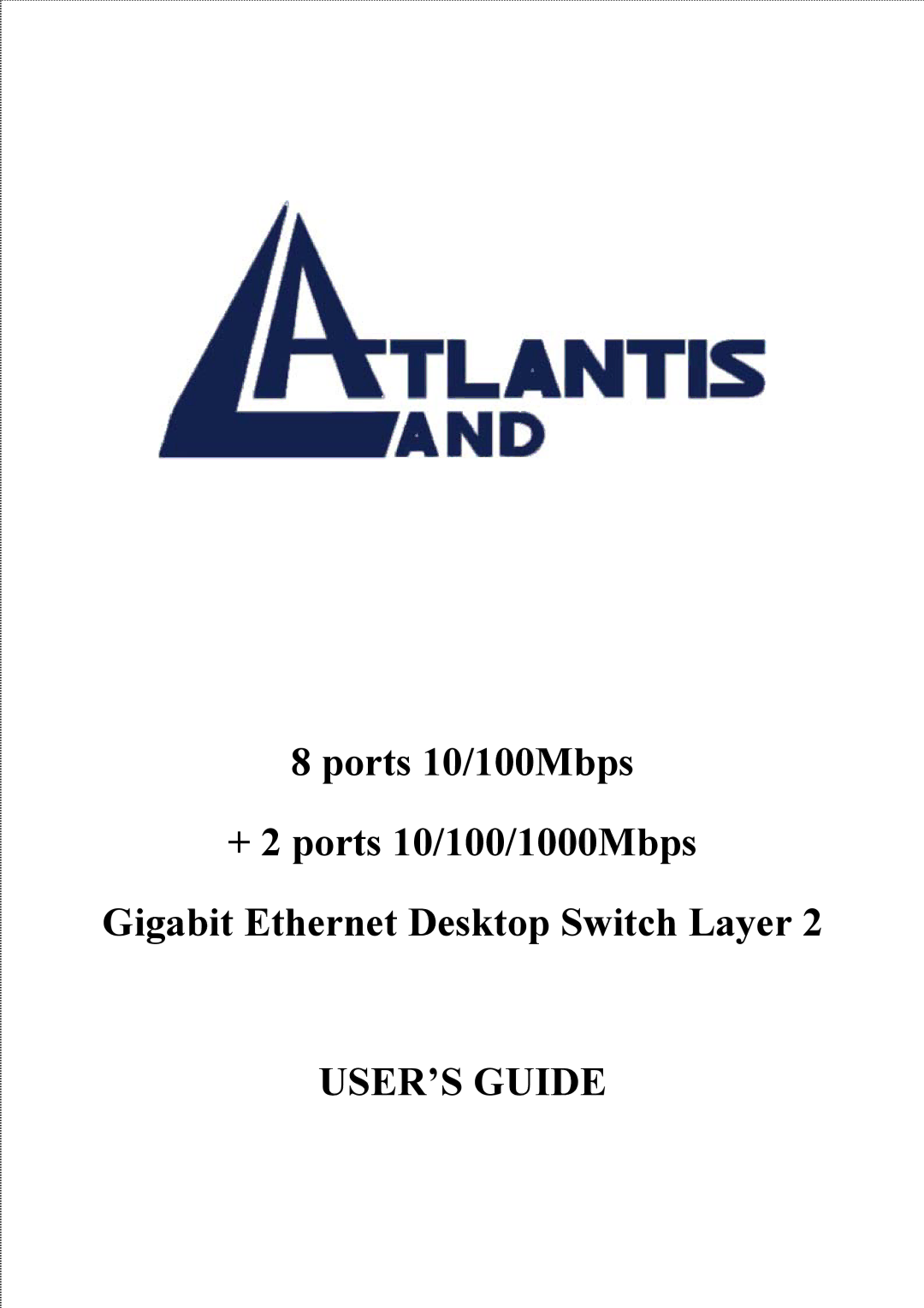 Atlantis Land A02-F8-2C/M2 manual USER’S Guide 