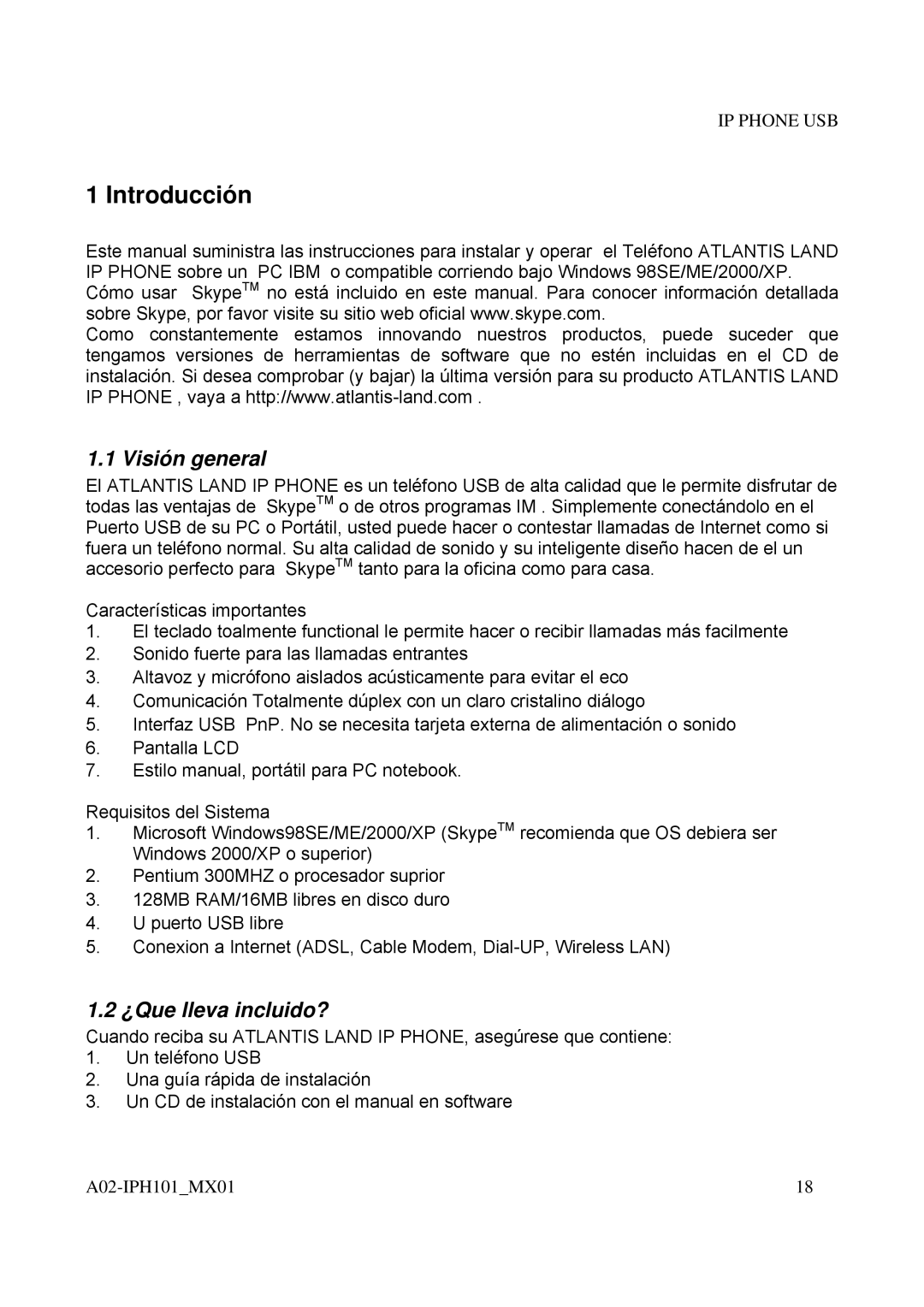 Atlantis Land A02-IPH101_MX01 user manual Introducción, Visión general, ¿Que lleva incluido? 