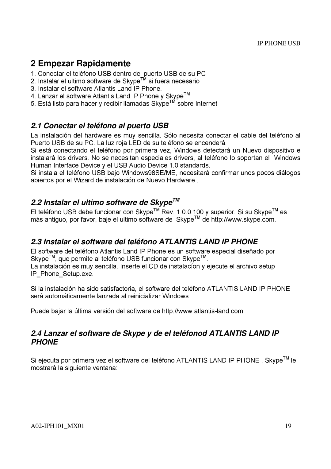 Atlantis Land A02-IPH101_MX01 user manual Empezar Rapidamente, Conectar el teléfono al puerto USB 